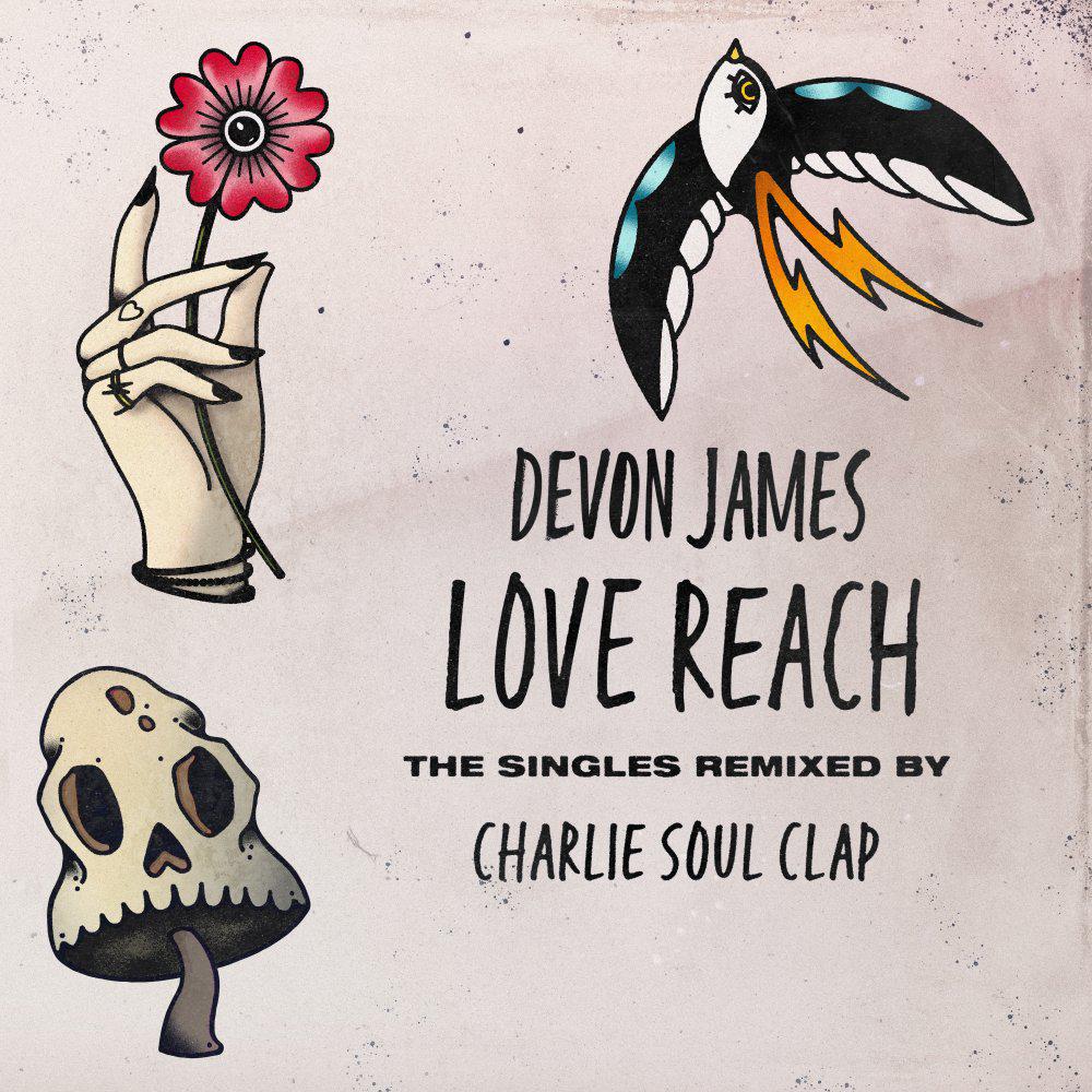 Постер альбома Love Reach (Charlie Soul Clap's Loved Up Remix)