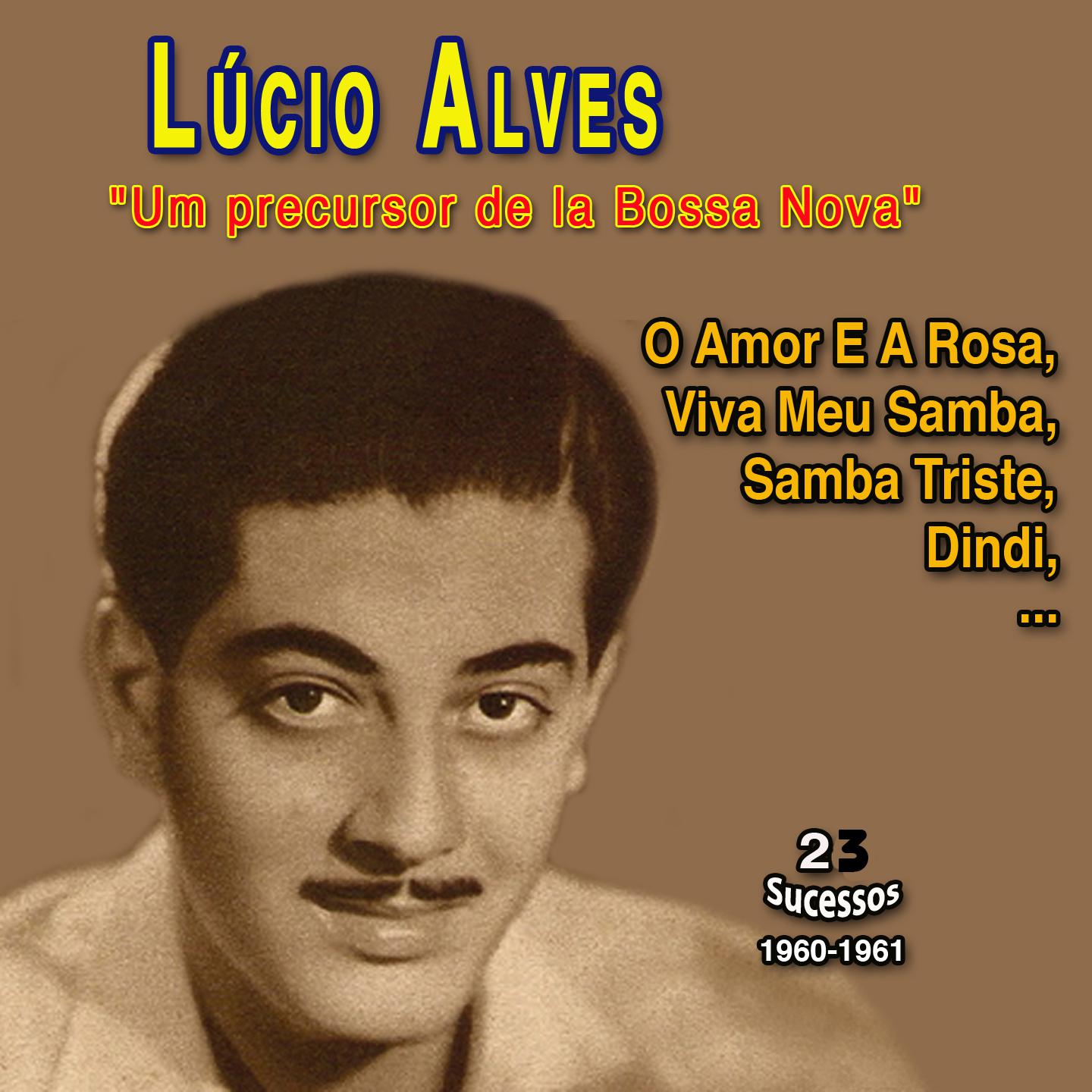 Постер альбома "Um precursor da Bossa Nova" Lucio Alves