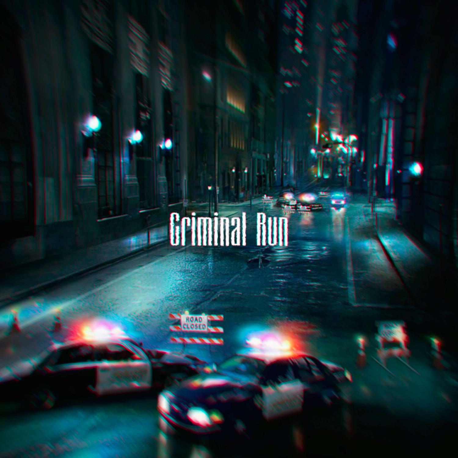 Постер альбома Criminal Run