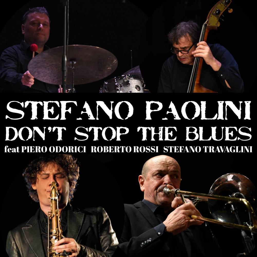 Постер альбома Don't Stop the Blues
