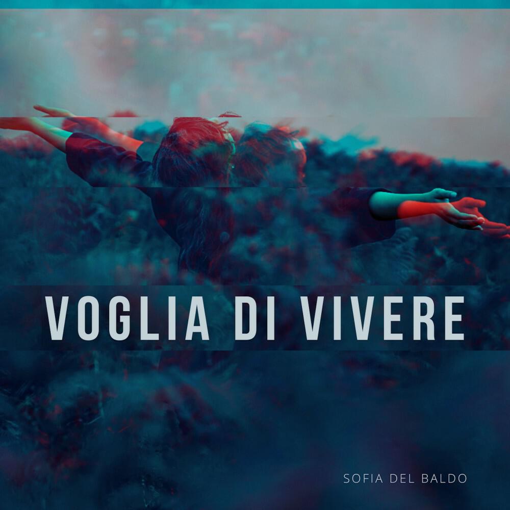 Постер альбома Voglia di vivere