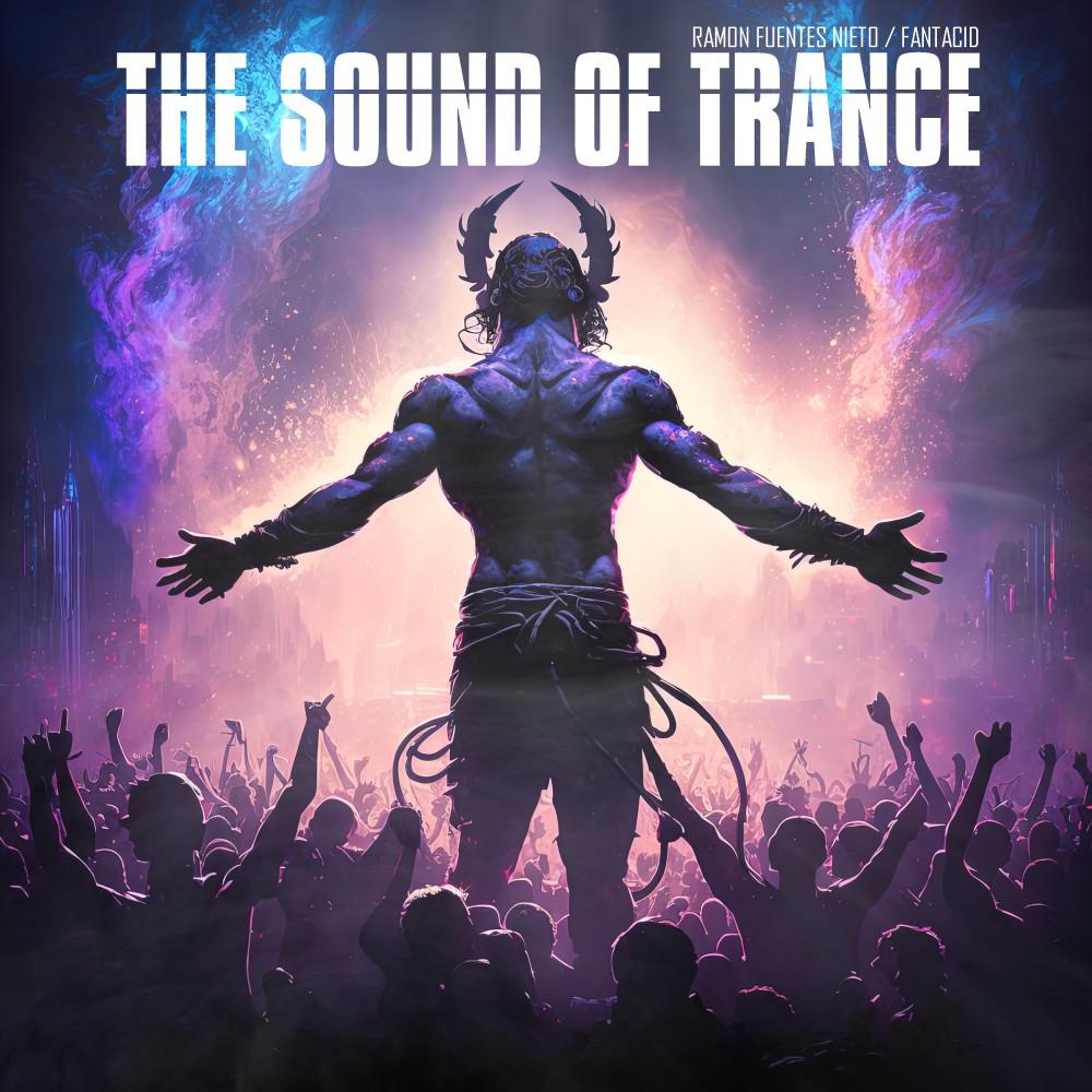 Постер альбома The Sound of Trance