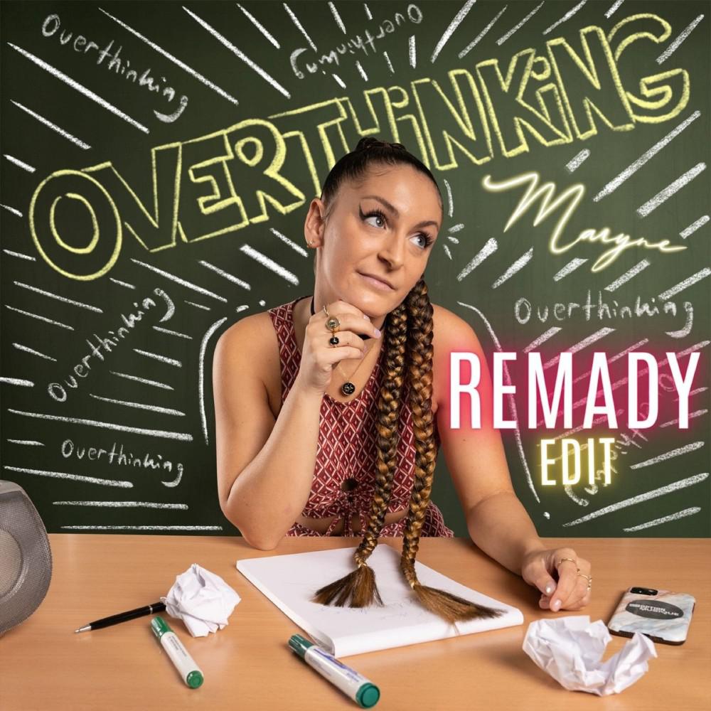 Постер альбома Overthinking (Remady Edit)