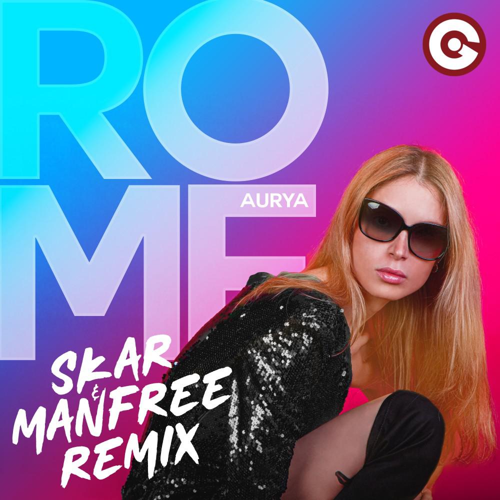 Постер альбома Rome (Skar & Manfree Remix)