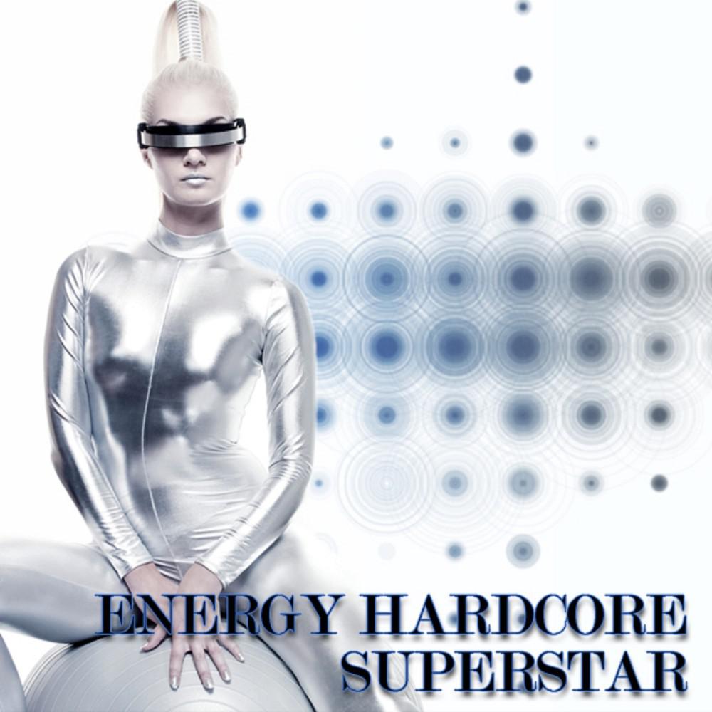 Постер альбома Energy Hardcore Superstar