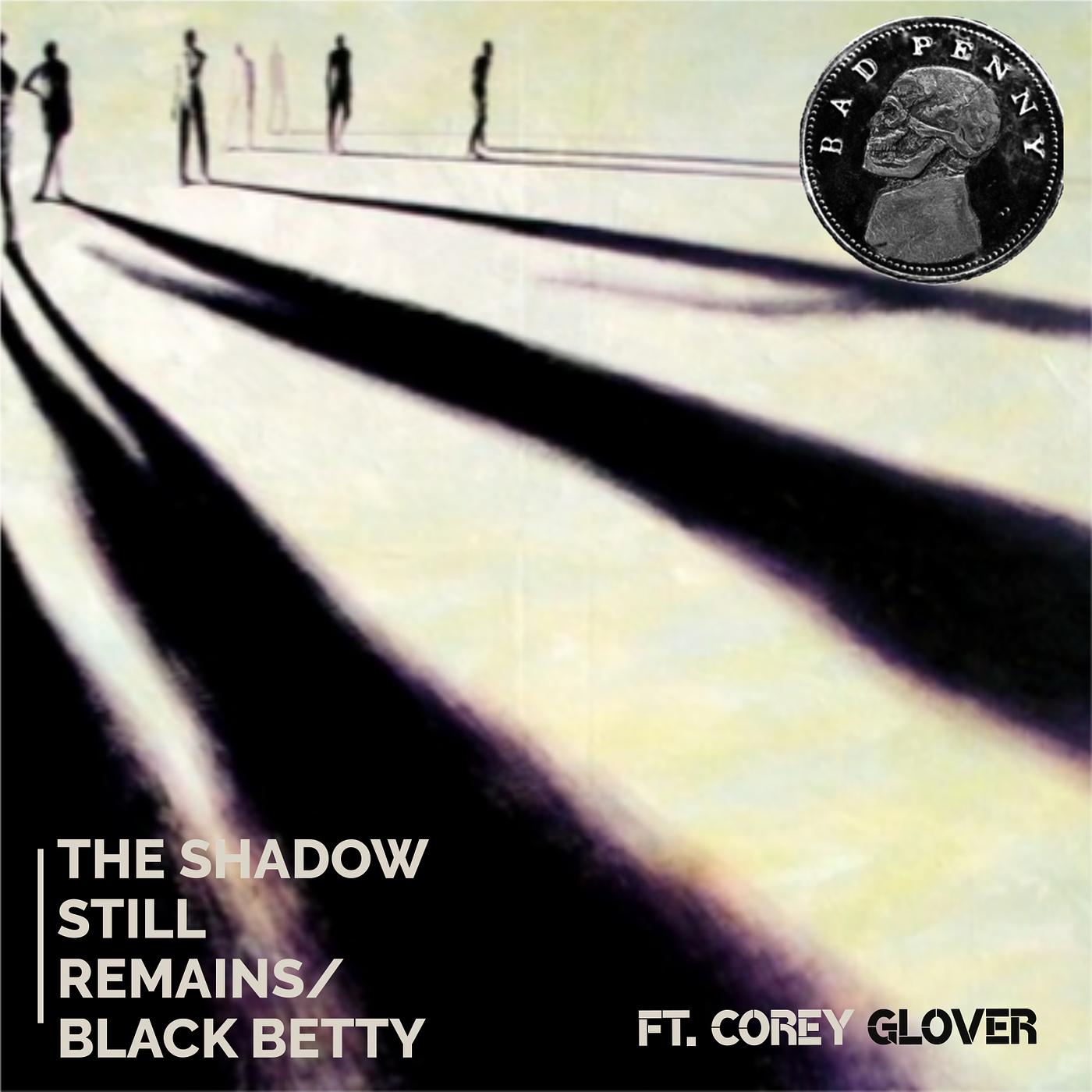Постер альбома The Shadow Still Remains / Black Betty