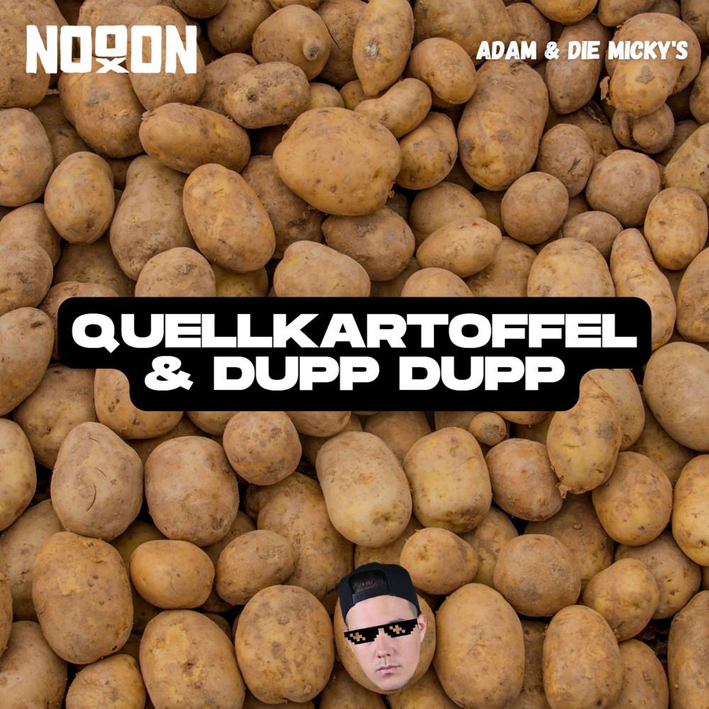 Постер альбома Quellkartoffel un Dupp-Dupp (Nooon Remix)