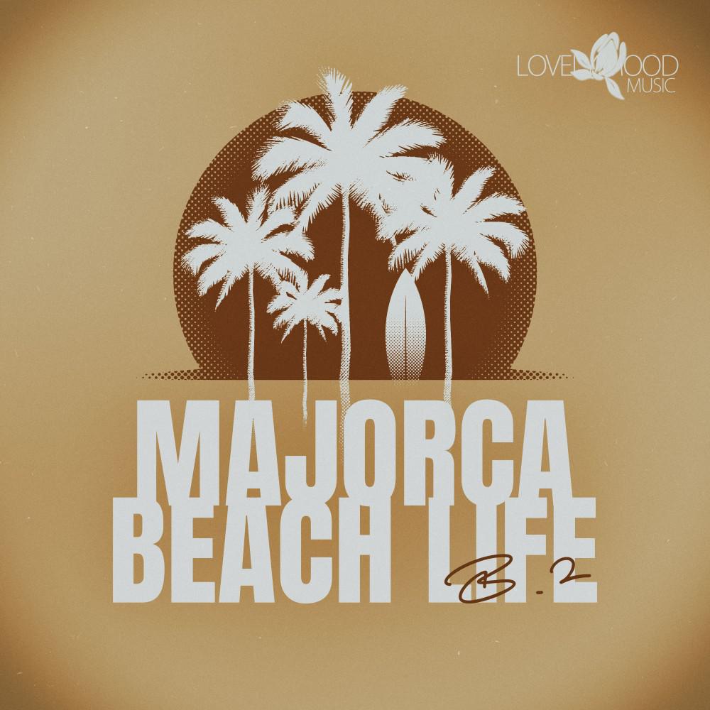 Постер альбома Majorca Beach Life, B.2