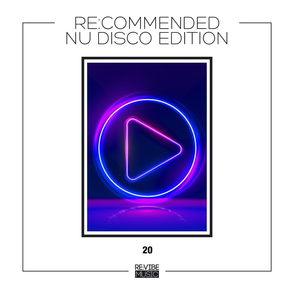 Постер альбома Re:Commended - Nu Disco Edition, Vol. 20