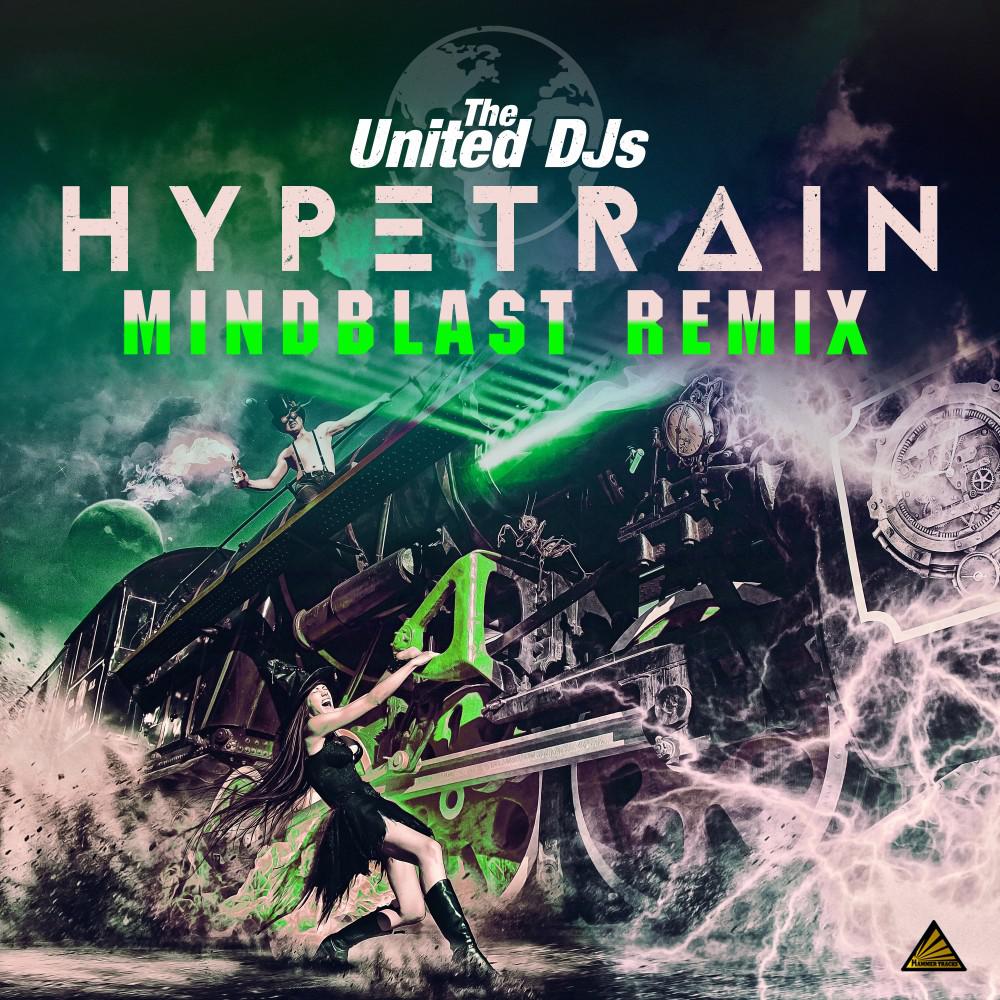 Постер альбома Hypetrain (Mindblast Remix)