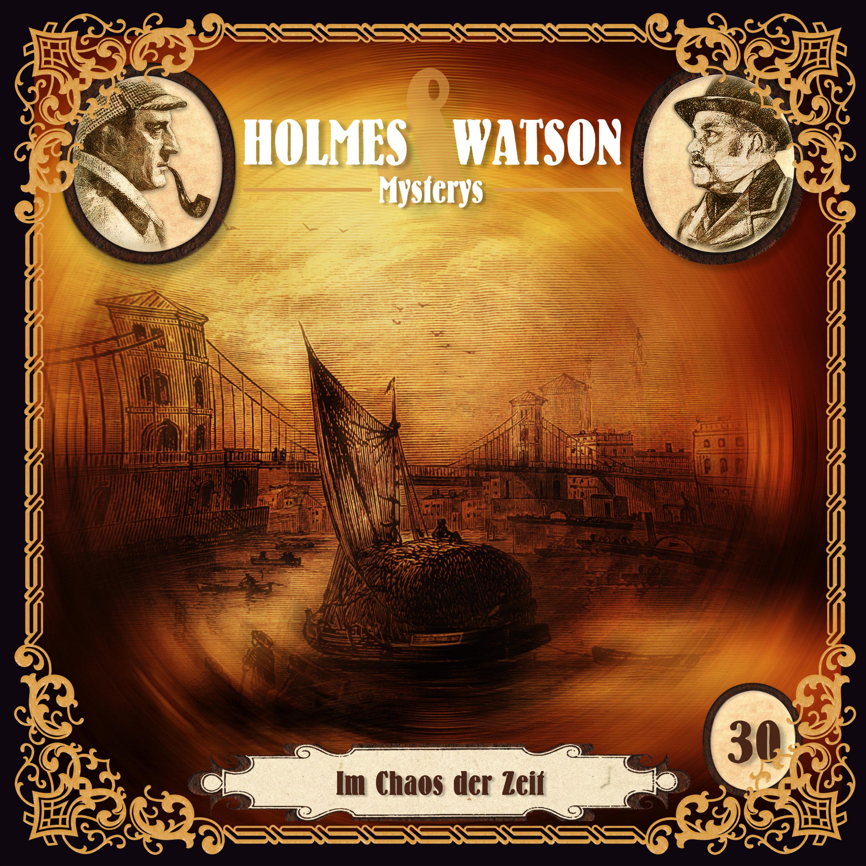 Постер альбома Holmes & Watson Mysterys Folge 30 - Im Chaos der Zeit
