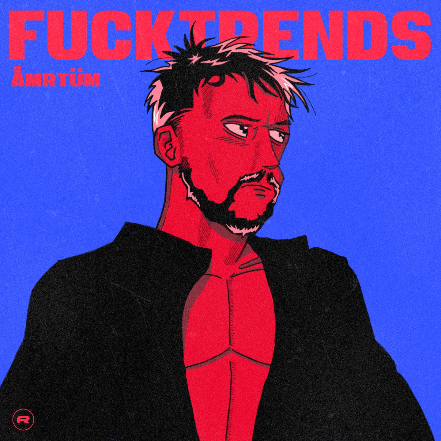 Постер альбома FUCK TRENDS