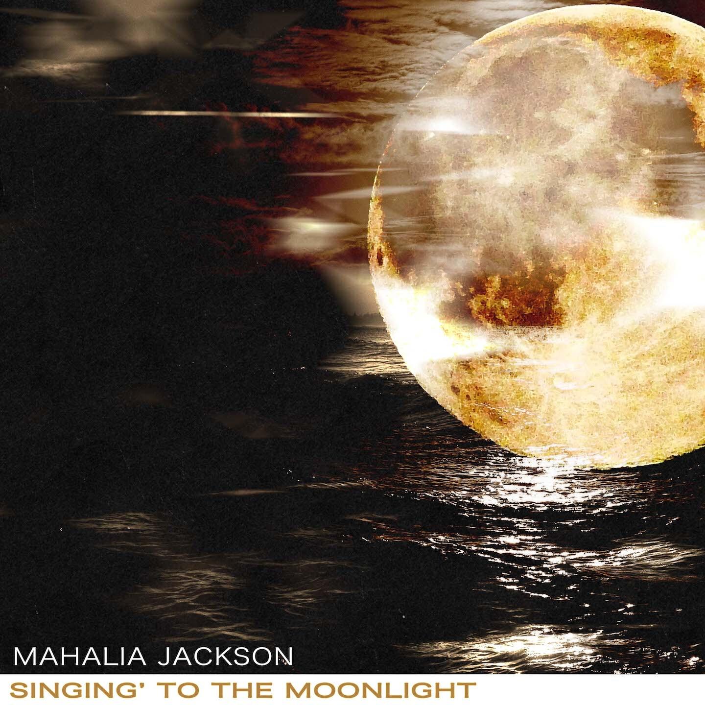 Mahalia Jackson - Down By the Riverside