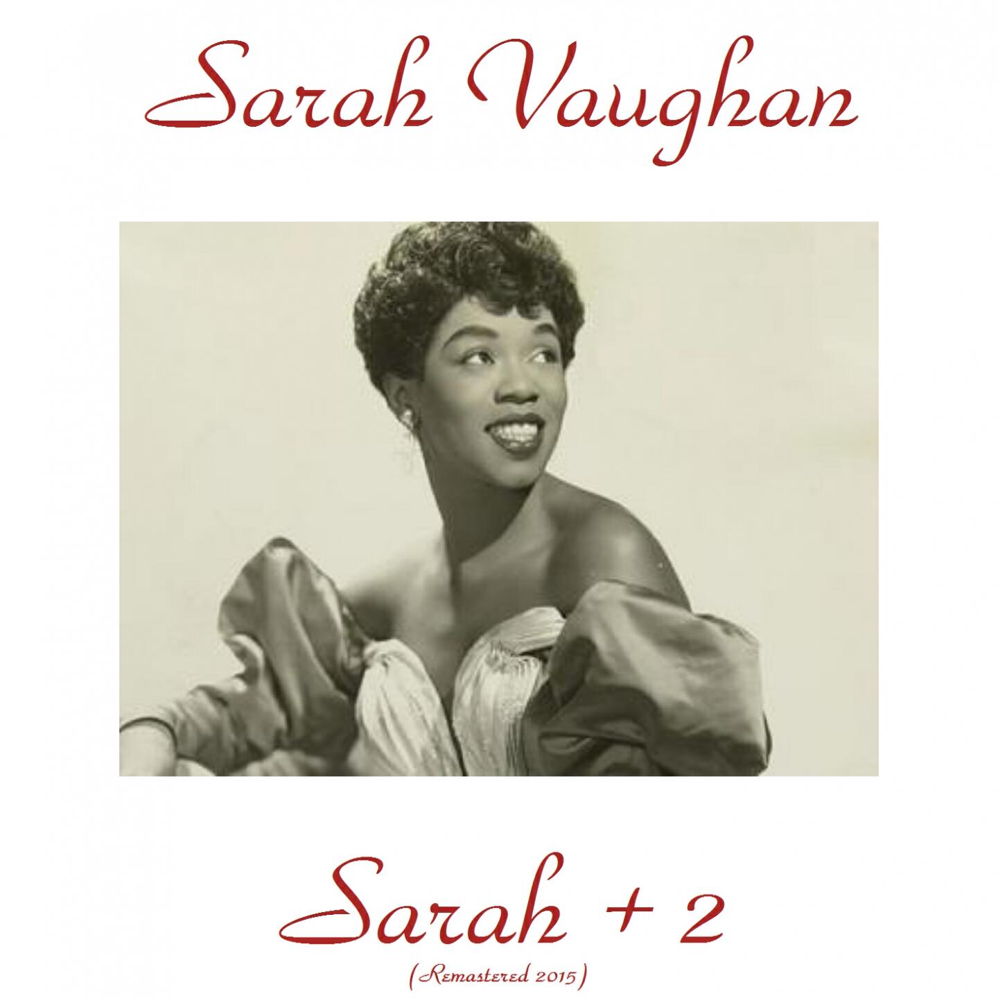 Sarah Vaughan - Baby, Won't You Please Come Home (Remastered)