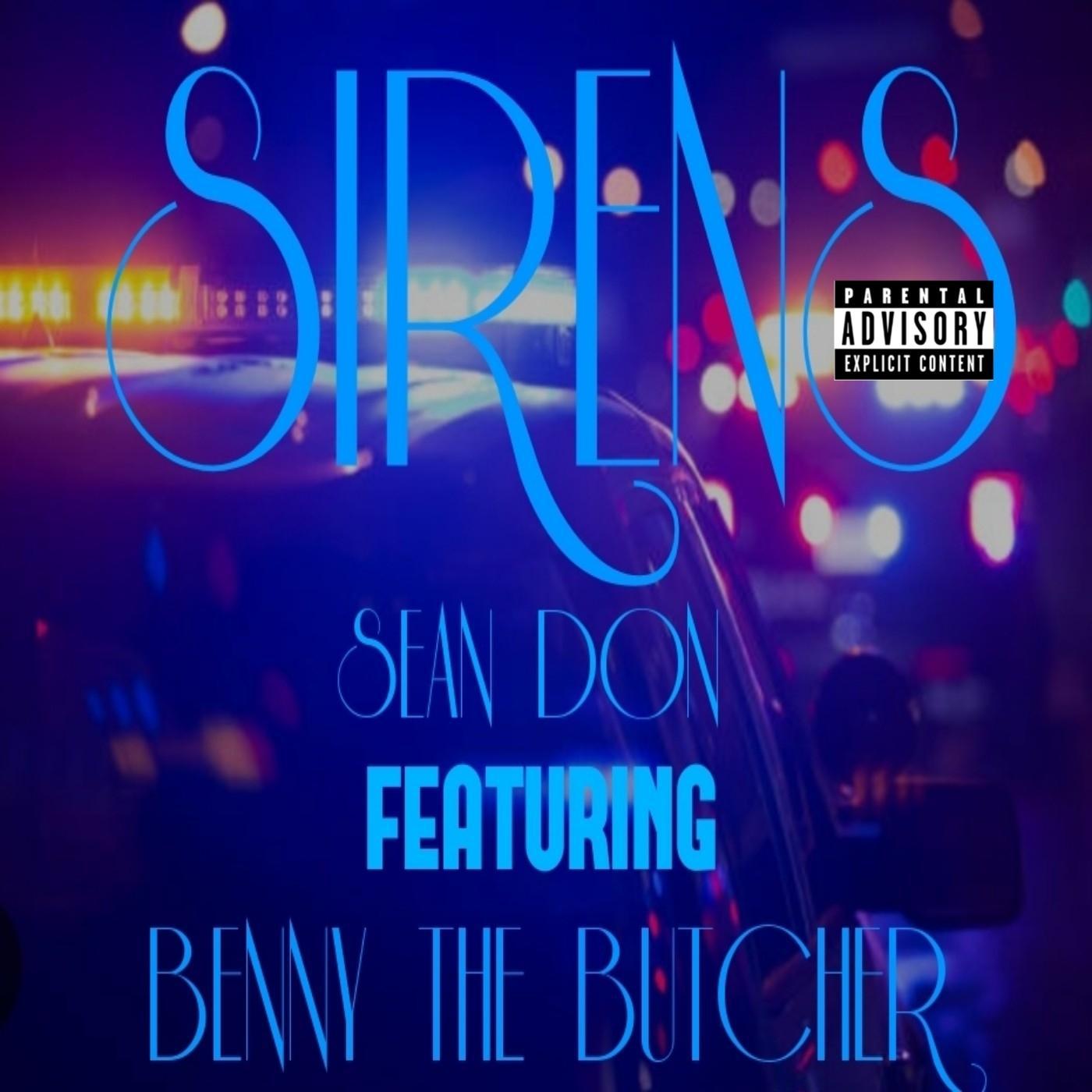 Постер альбома Sirens (feat. BENNY THE BUTCHER)