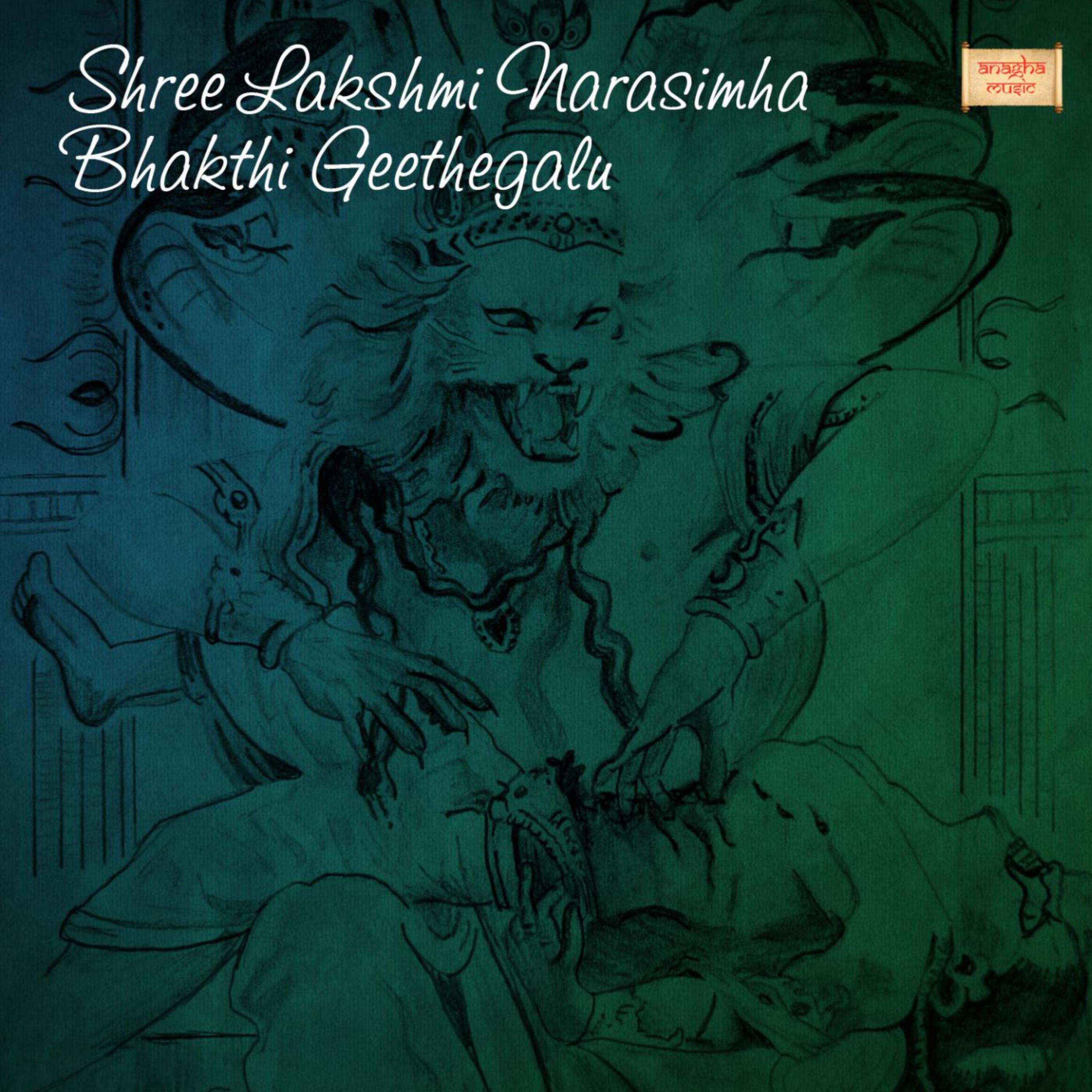 Постер альбома Shree Lakshmi Narasimha Bhakthi Geethegalu (feat. P N Nayak & Sri Chandru)