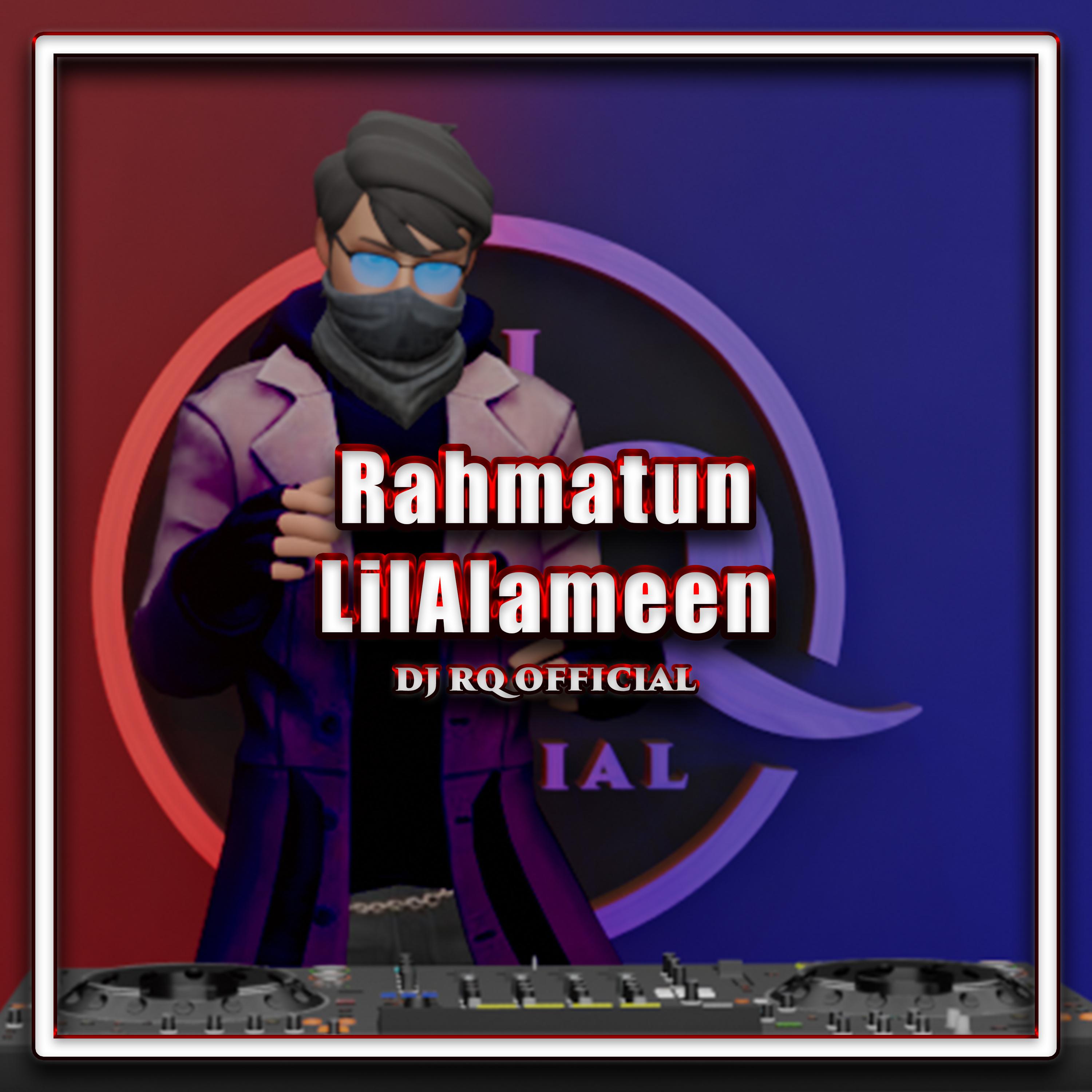Постер альбома Rahmatun Lilalameen