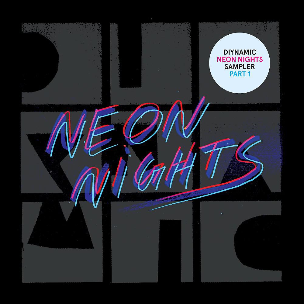 Постер альбома Diynamic Neon Nights Sampler (Part 1)