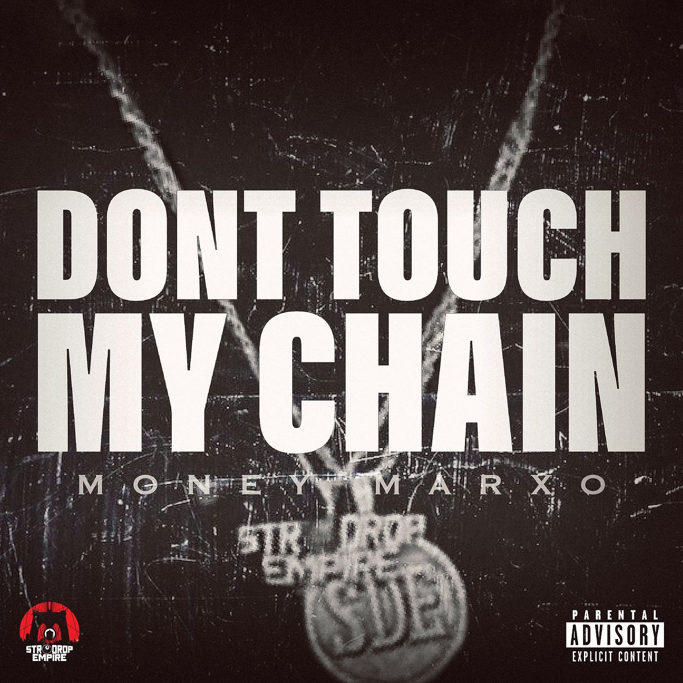 Постер альбома Don't Touch My Chain