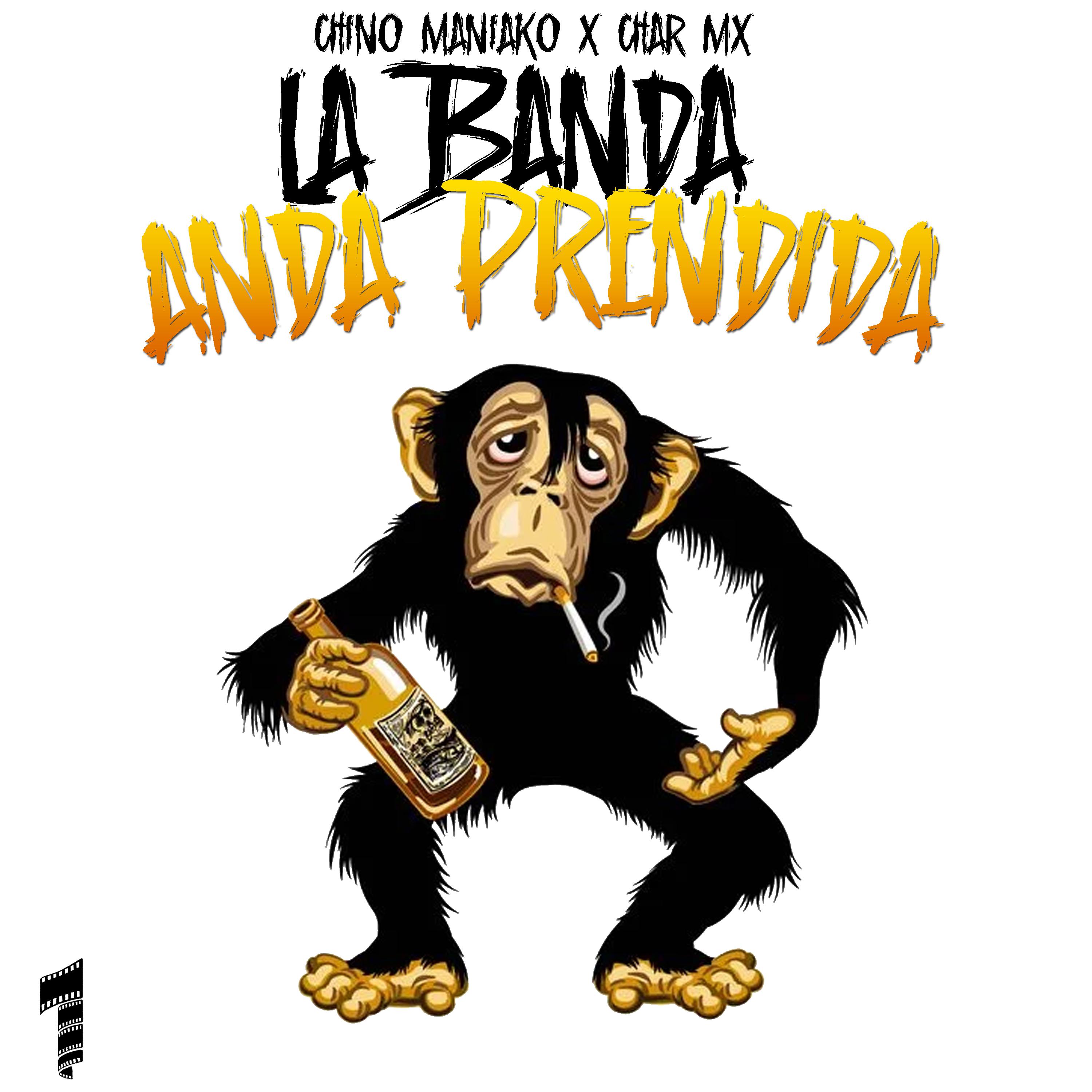 Постер альбома La Banda Anda Prendida