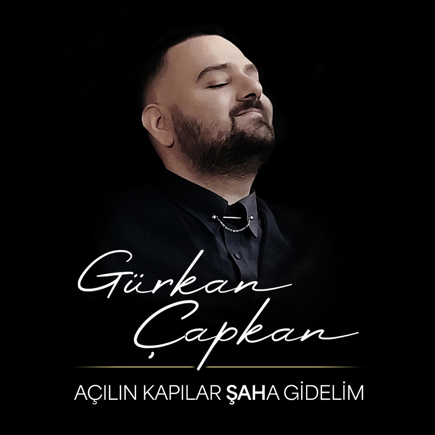 Постер альбома Açılın Kapılar Şaha Gidelim