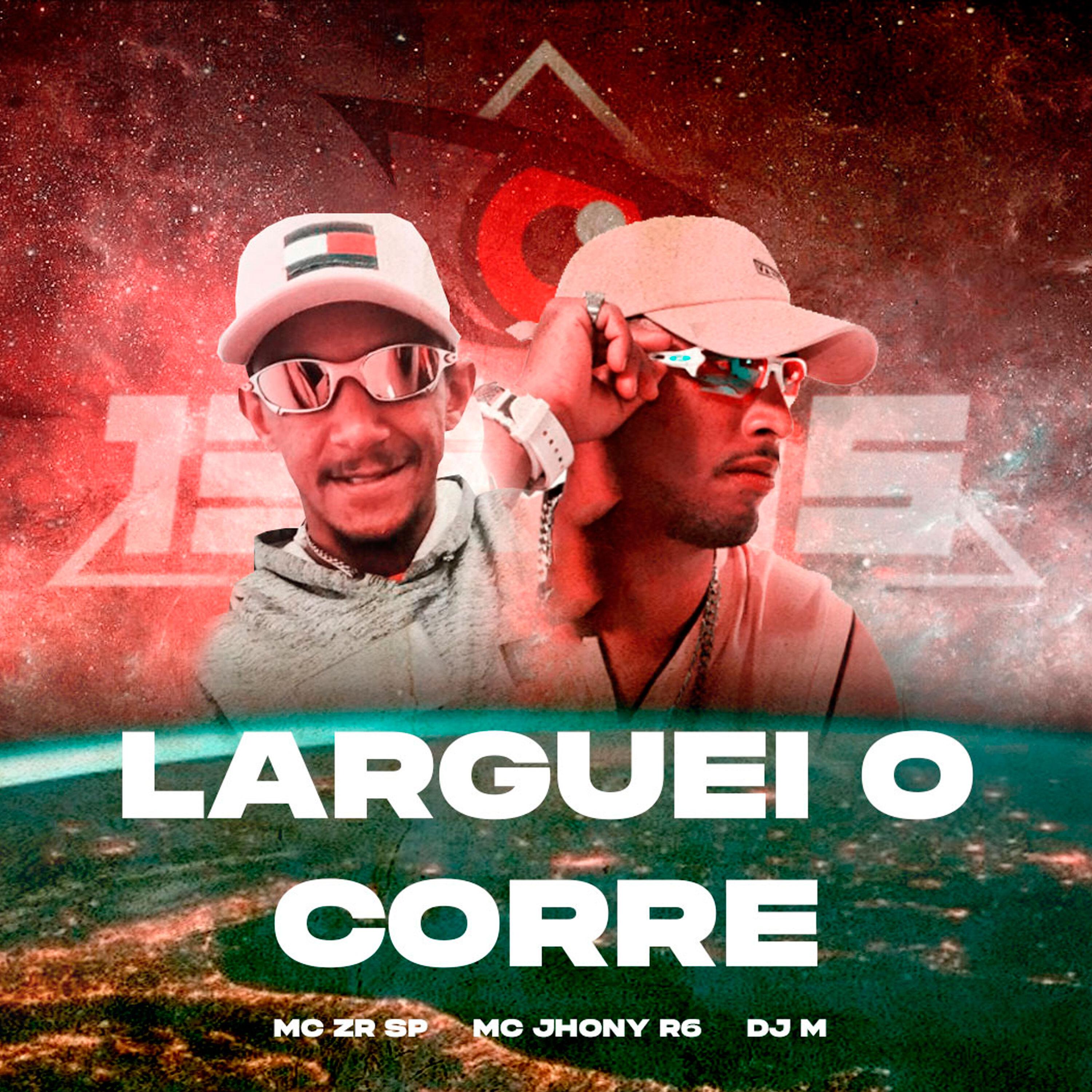 Постер альбома Larguei o Corre