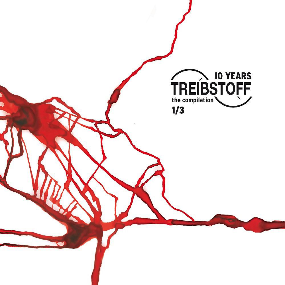 Постер альбома 10 Years Treibstoff - The Compilation 1/3