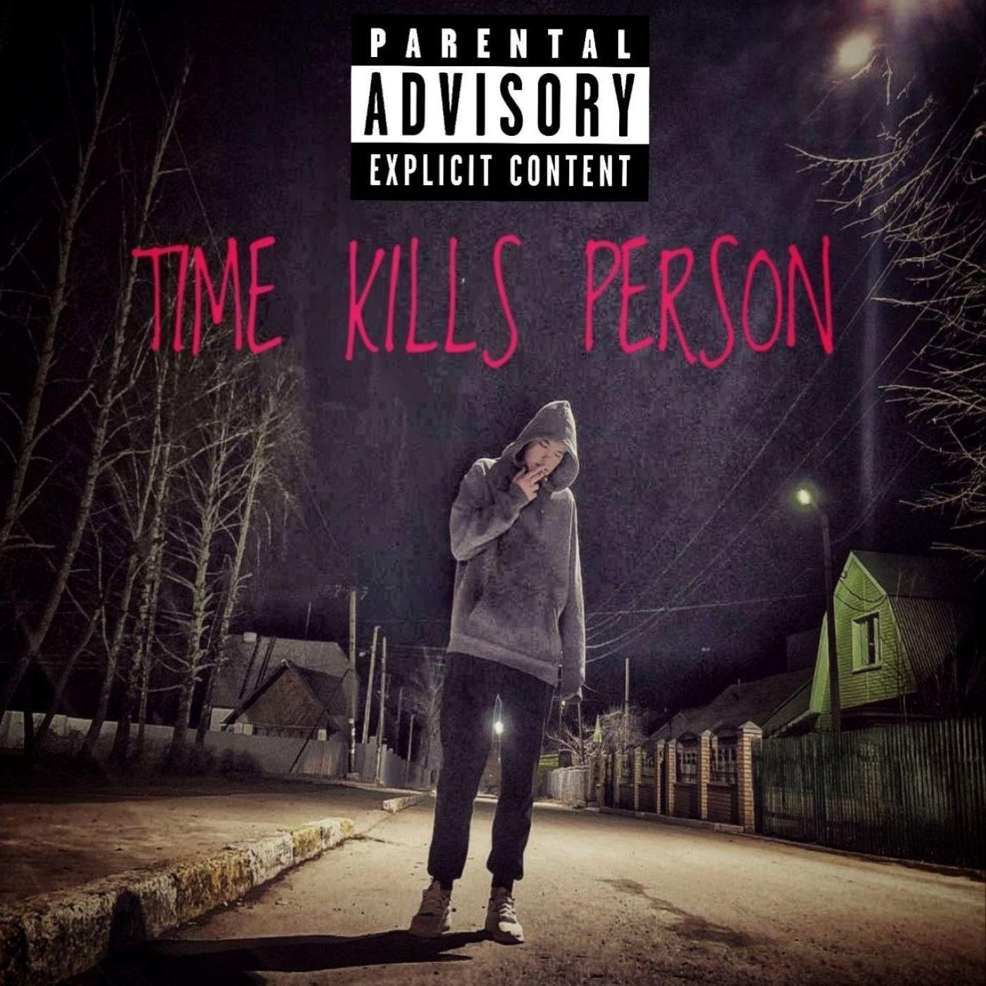 Постер альбома Time Kills Person