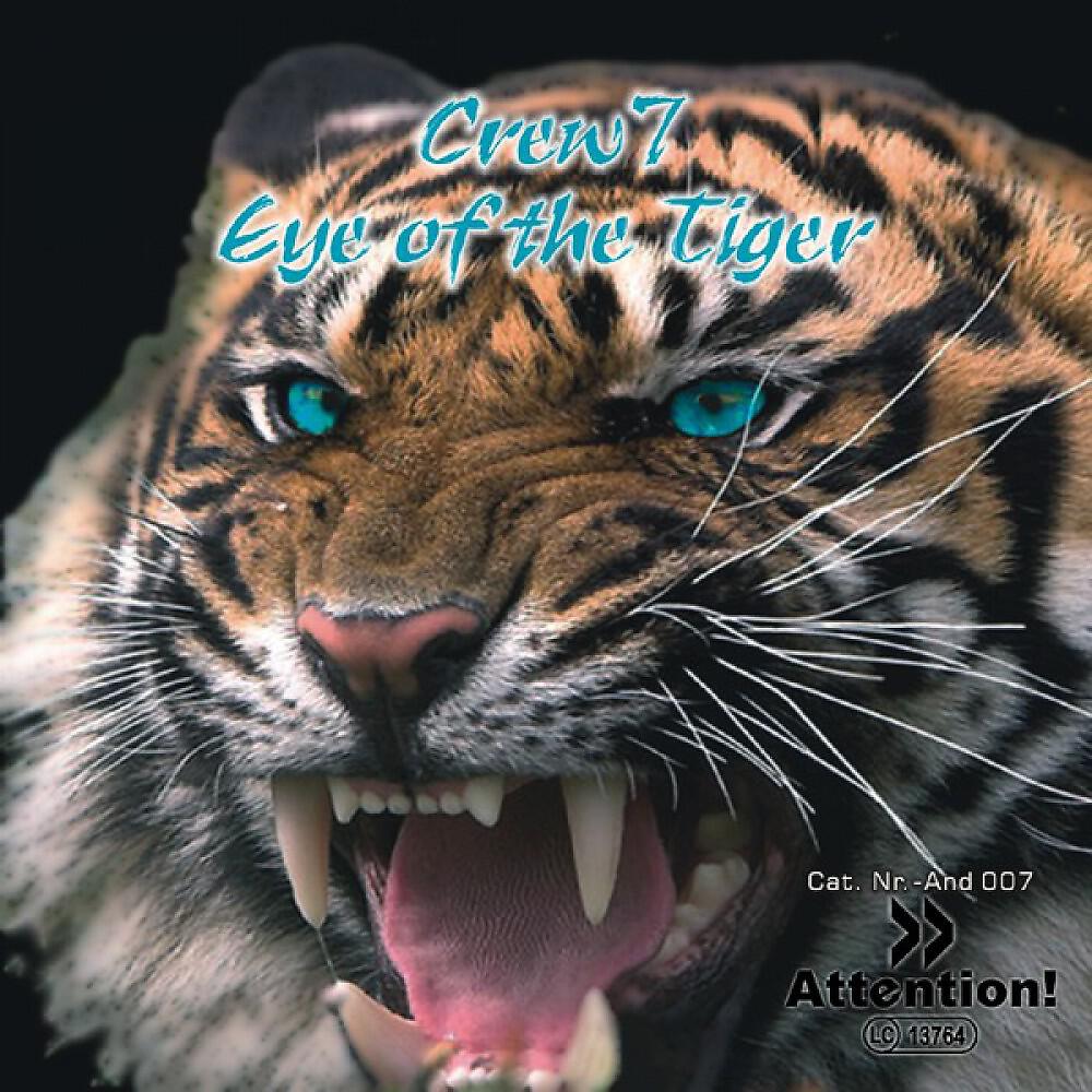 Crew 7 - Eye Of The Tiger (Original Radio Edit)