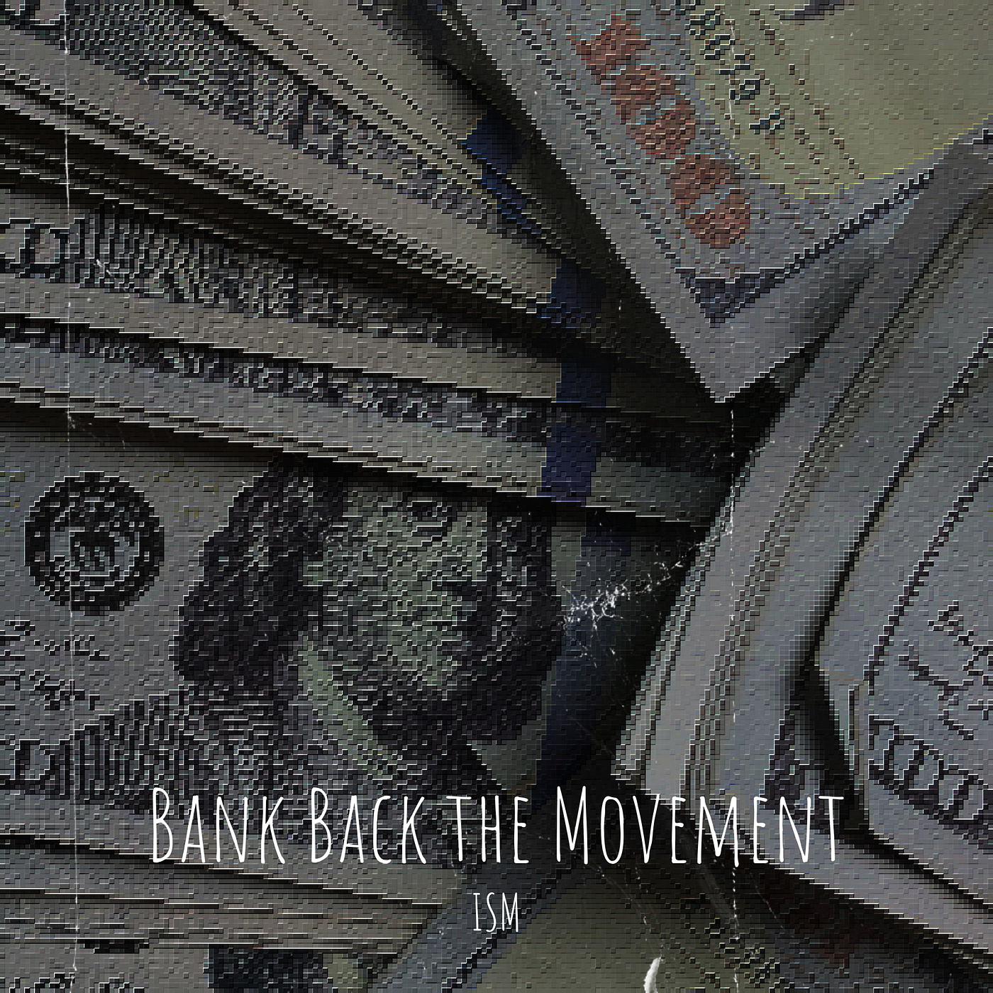 Постер альбома Bank Back the Movement