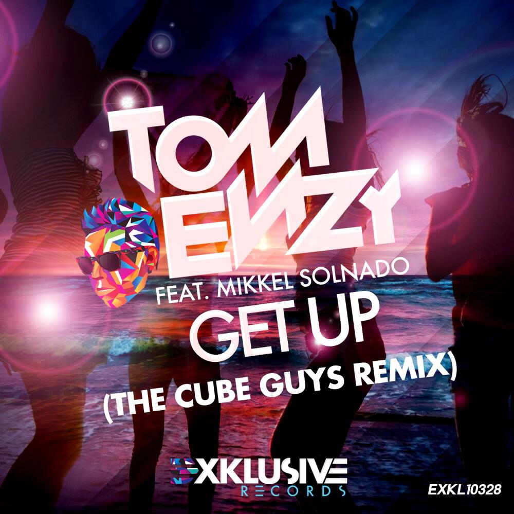 Tom Enzy - Get Up (The Cube Guys Remix)