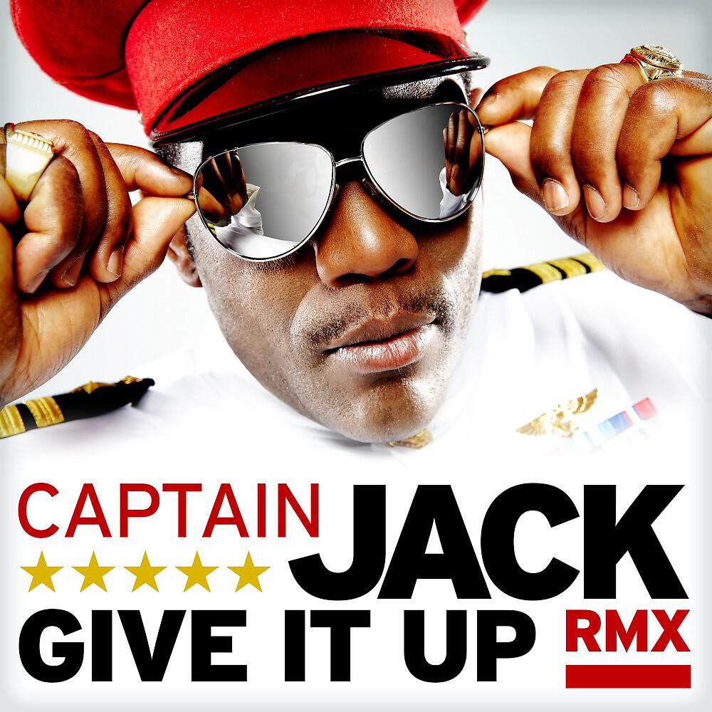 Captain Jack - Give It Up (Marc Reason Clubmix)