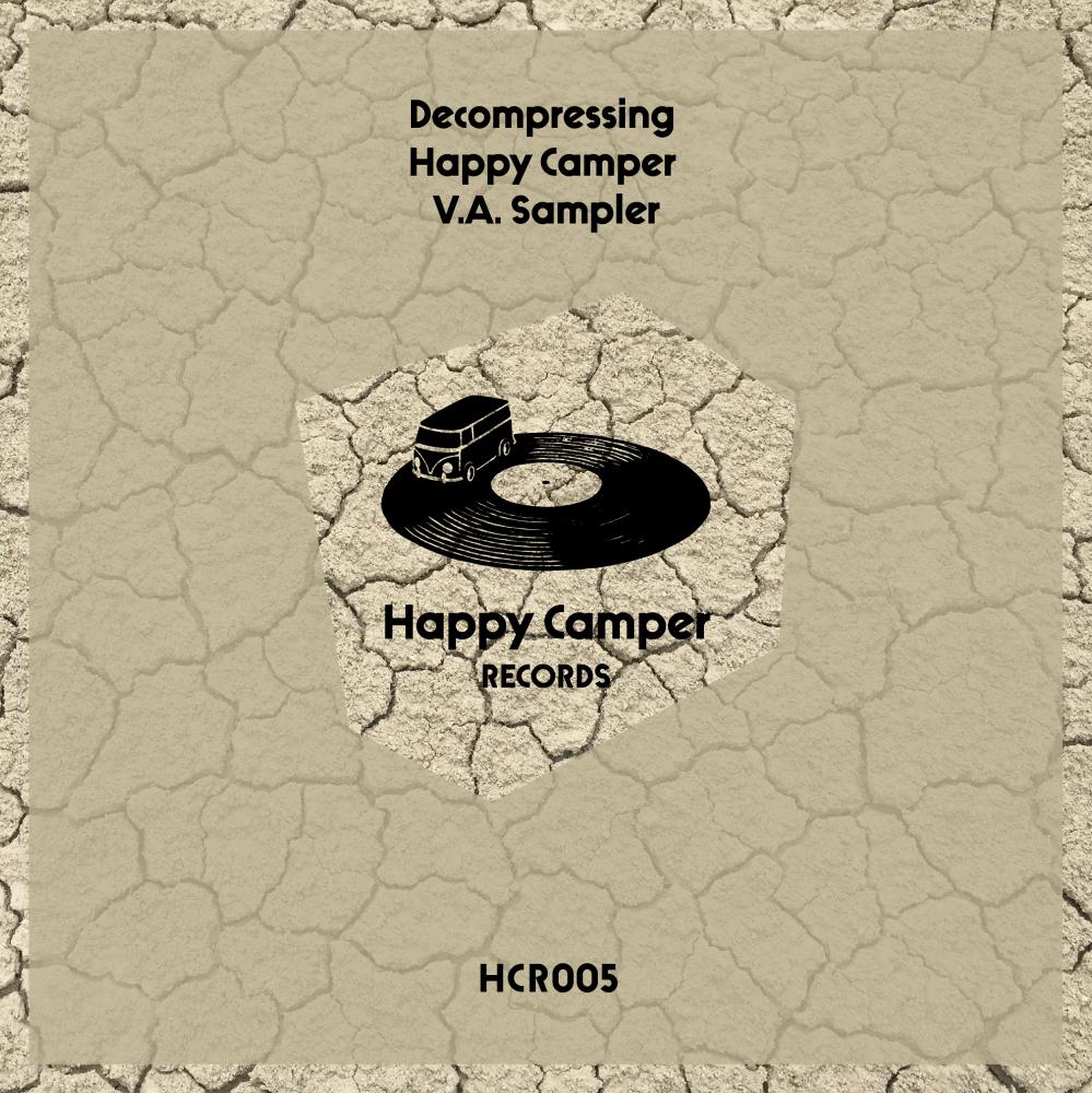 Постер альбома Decompressing Happy Camper VA Sampler