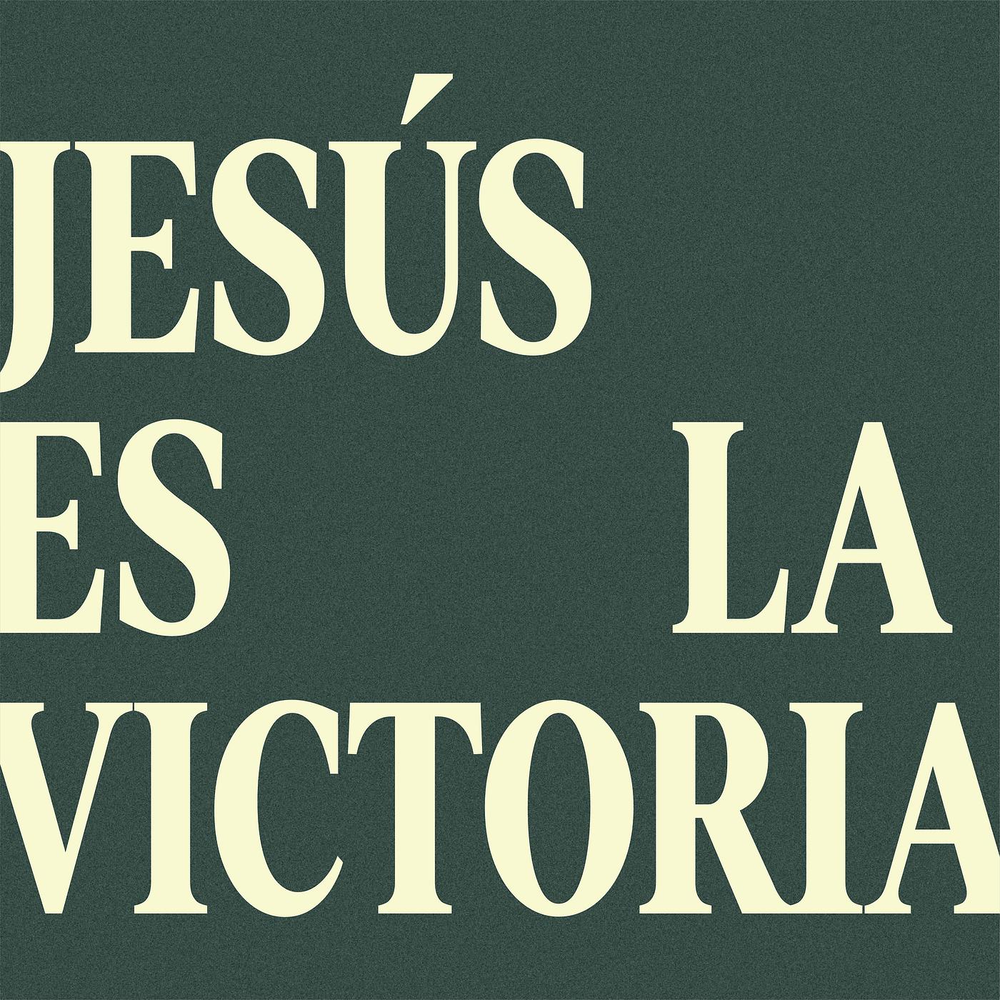 Постер альбома Jesús Es La Victoria