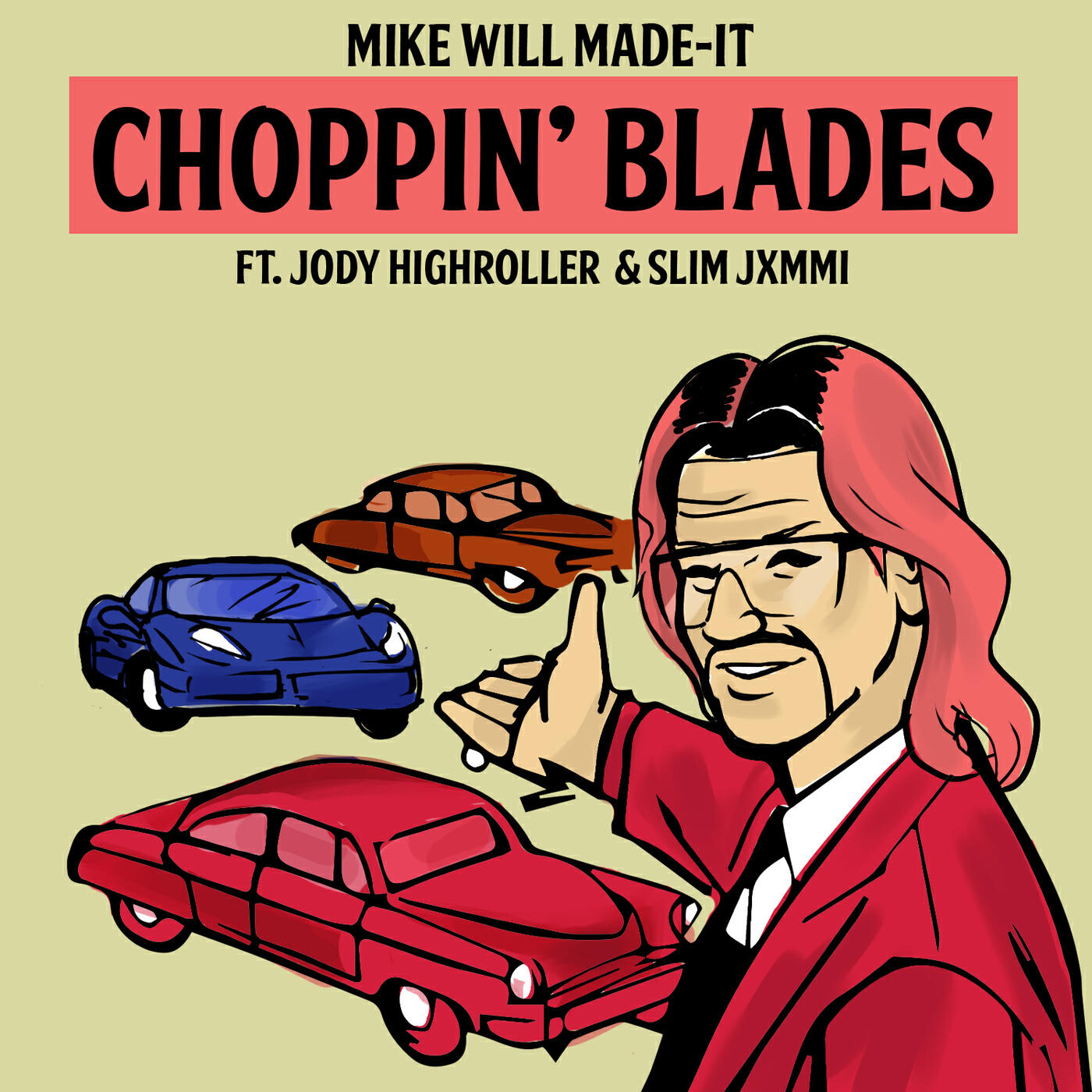 Mike WiLL Made-It - Choppin' Blades