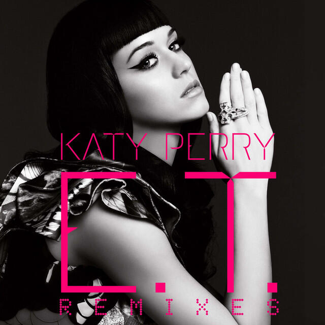 Katy perry e t remix. Katy Perry. Постер Кэти Перри. Katy Perry feat Kanye West e.t. Katy Perry et обложка.