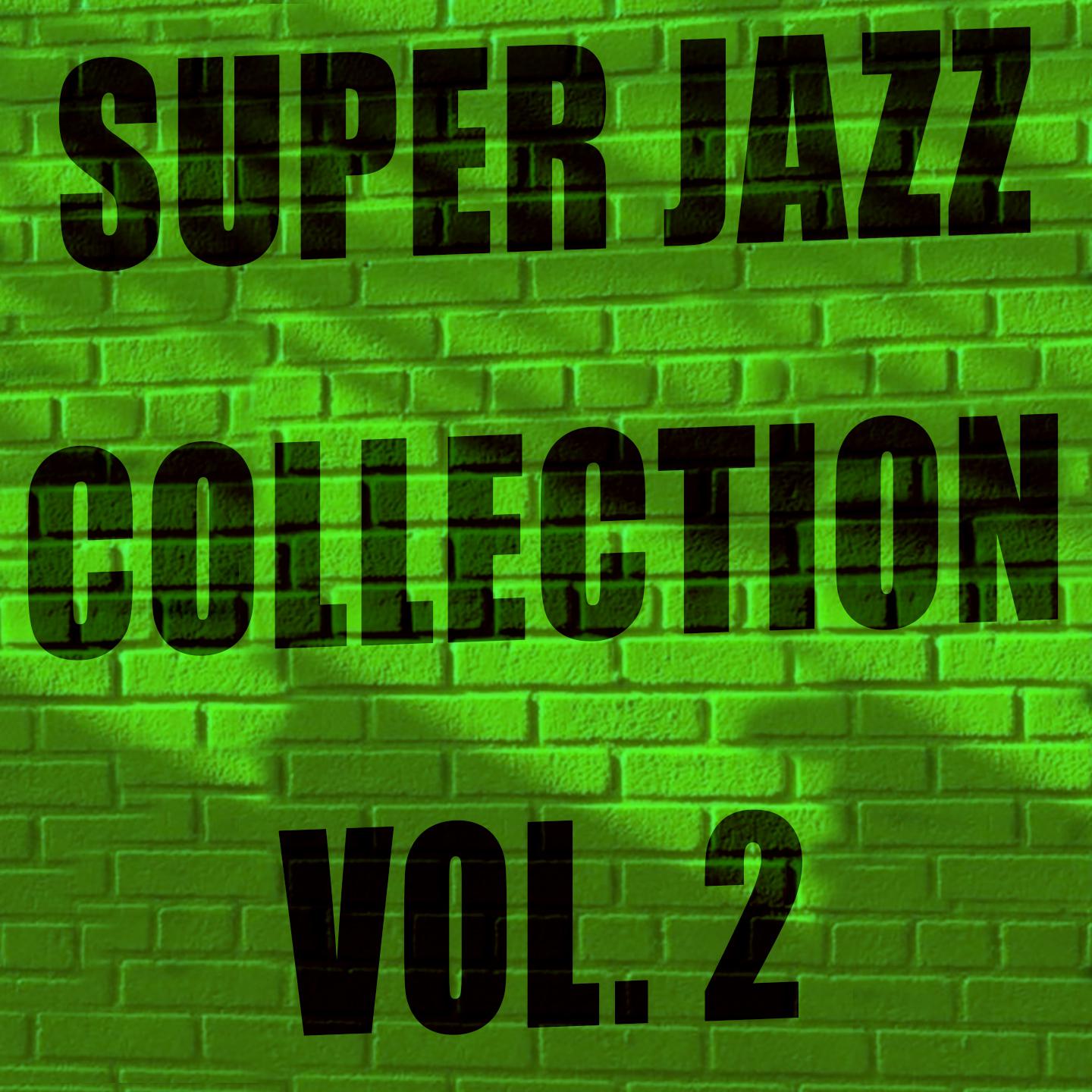 Постер альбома Various Artists: SUPER JAZZ COLLECTION, Vol. II
