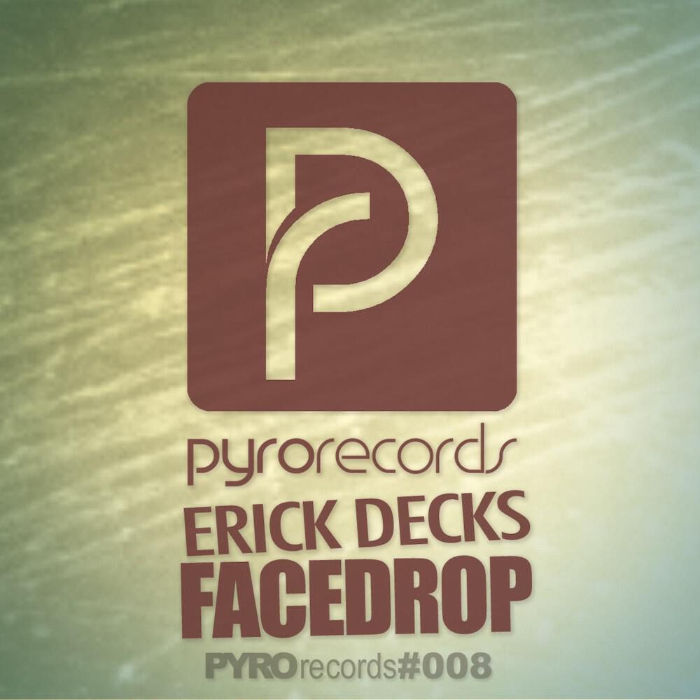Erick Decks - Facedrop (The Riberaz Remix)