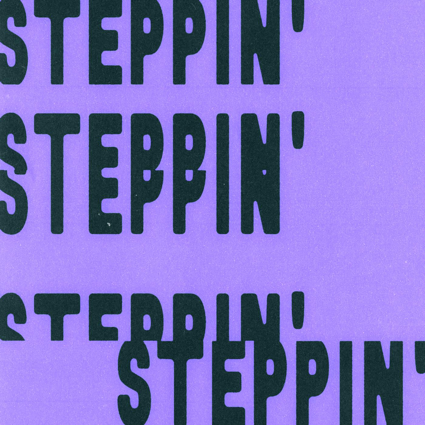 Постер альбома Steppin'