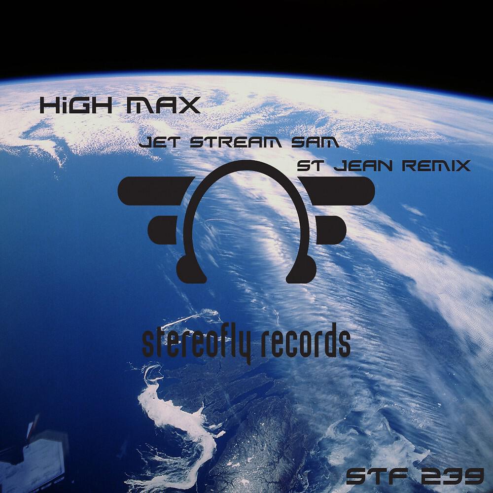 High Max - Jet Stream Sam (Original Mix)