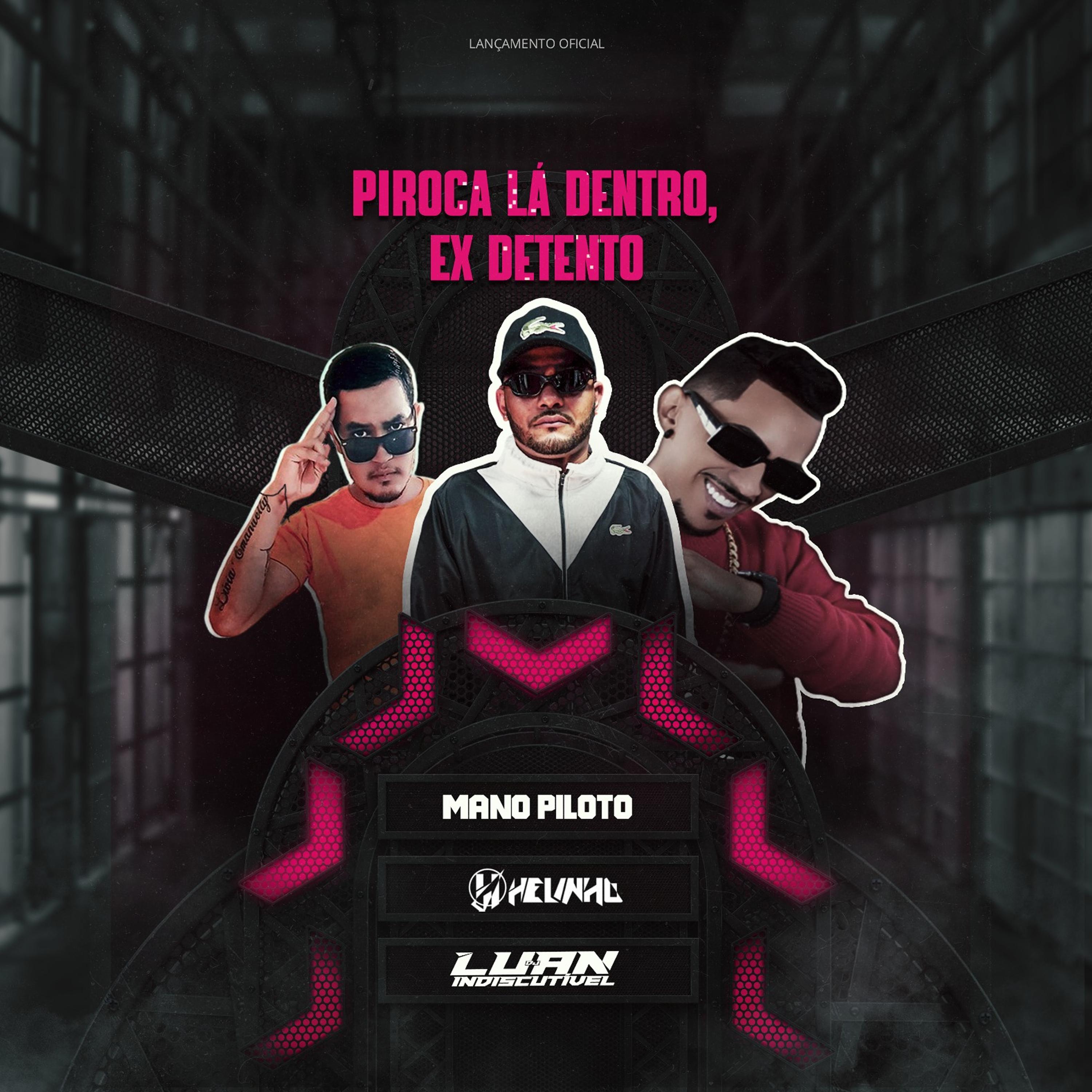 Постер альбома Piroca La Dentro, Ex Detento