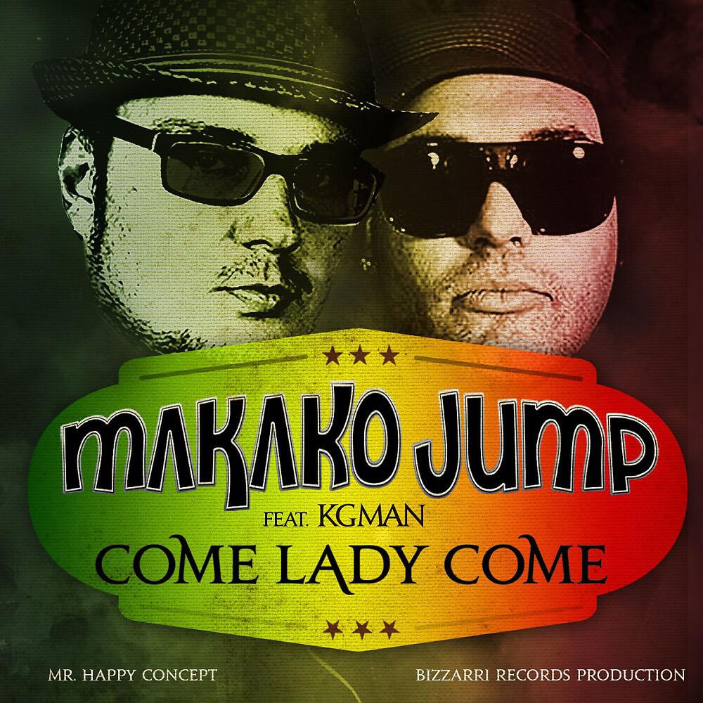 Makako Jump - Come Lady Come