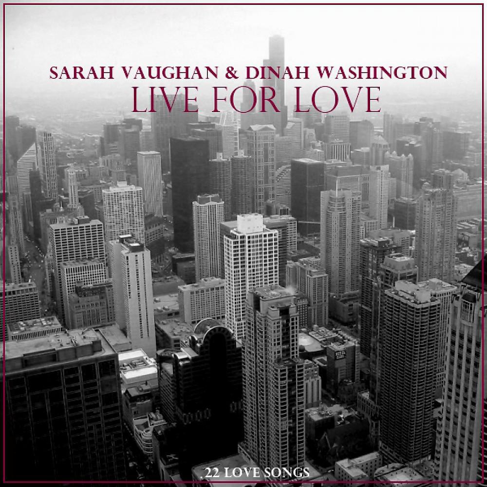 Постер альбома Live for Love (22 Love Songs)
