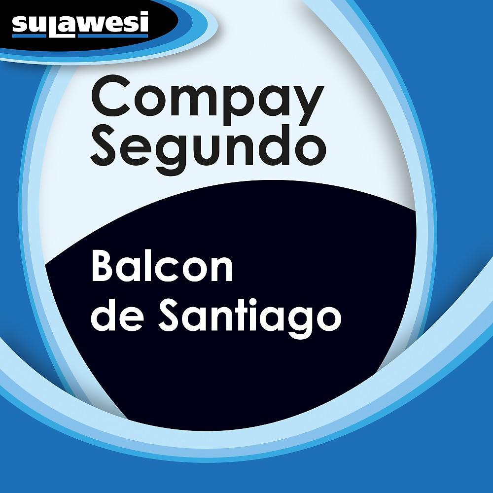 Постер альбома Balcon de Santiago