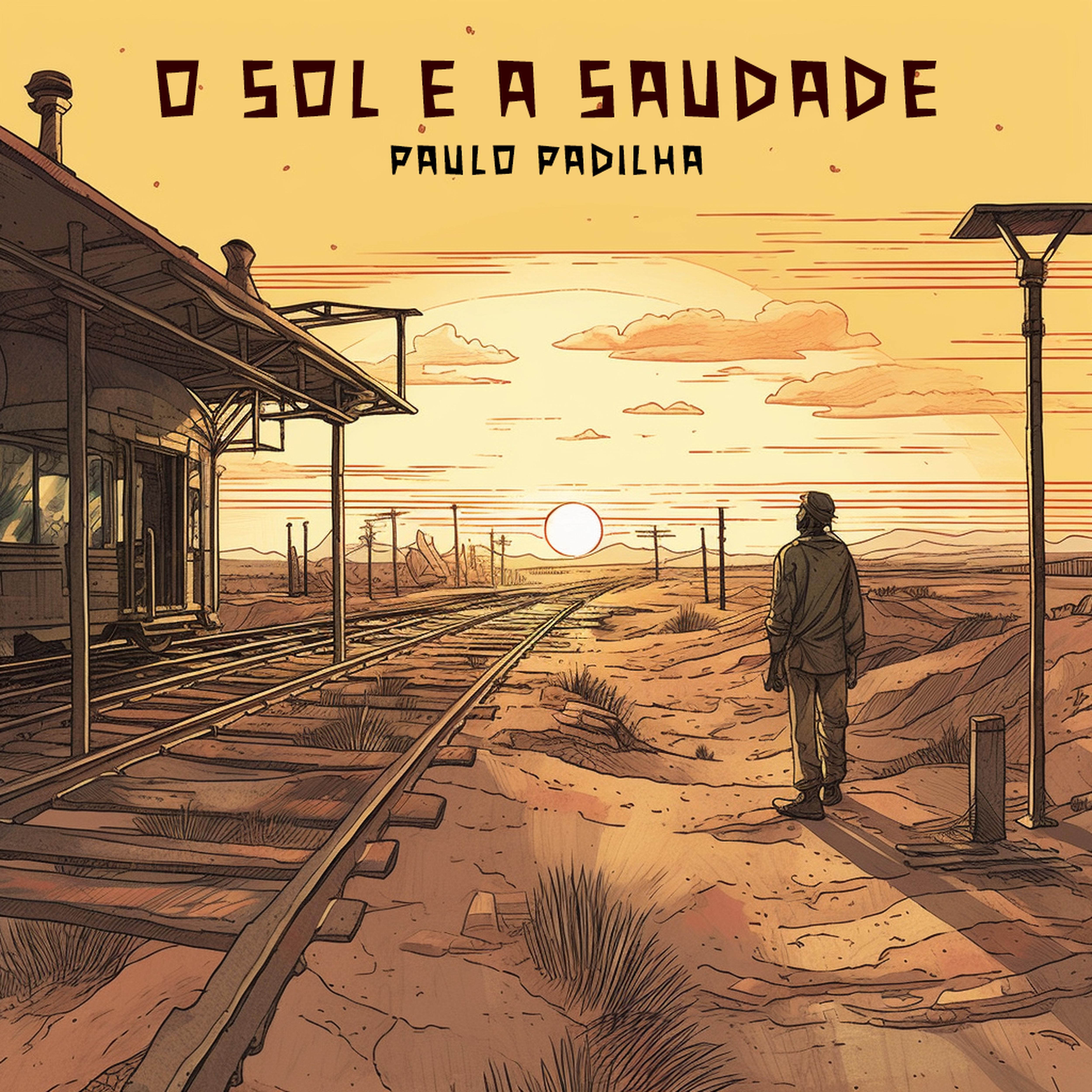 Постер альбома O Sol e a Saudade