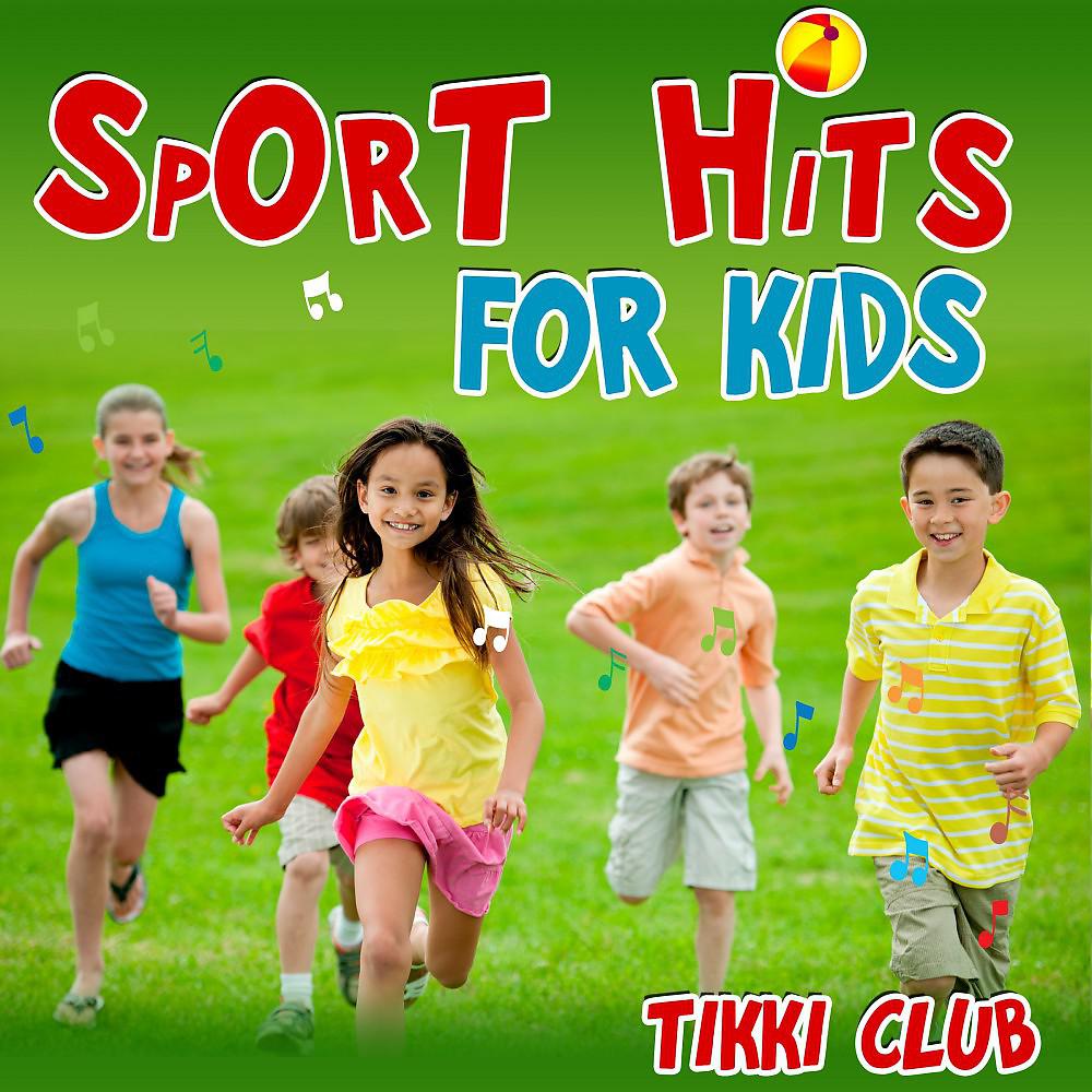 Постер альбома Sport Hits for Kids