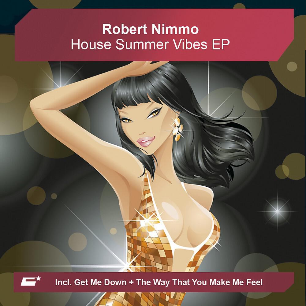 Robert Nimmo - The Way That You Make Me Feel (Radio Edit)