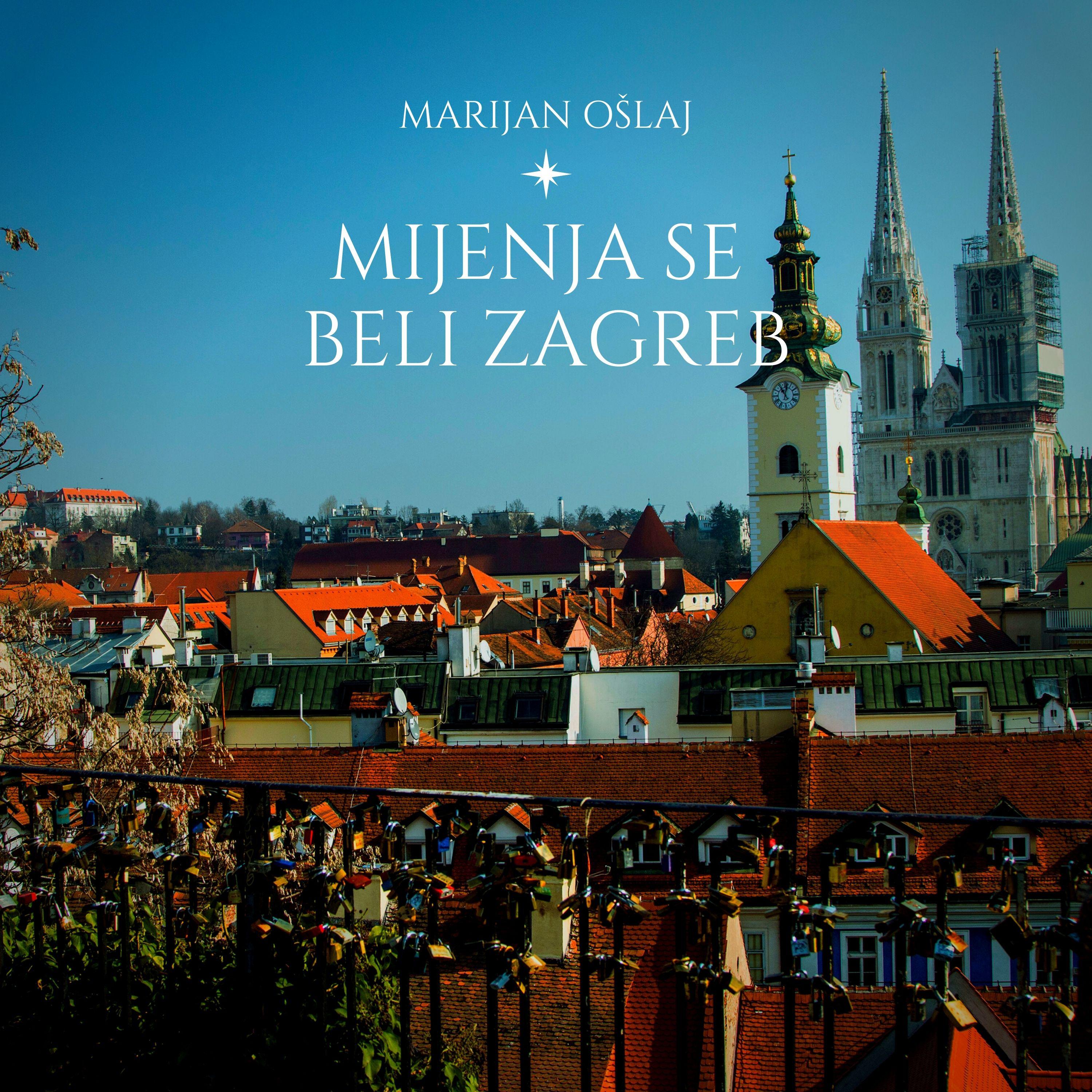 Постер альбома Mijenja se beli Zagreb