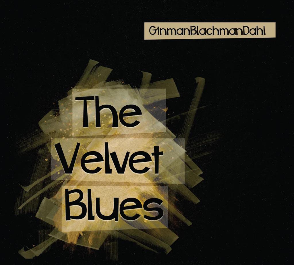 Постер альбома The Velvet Blues