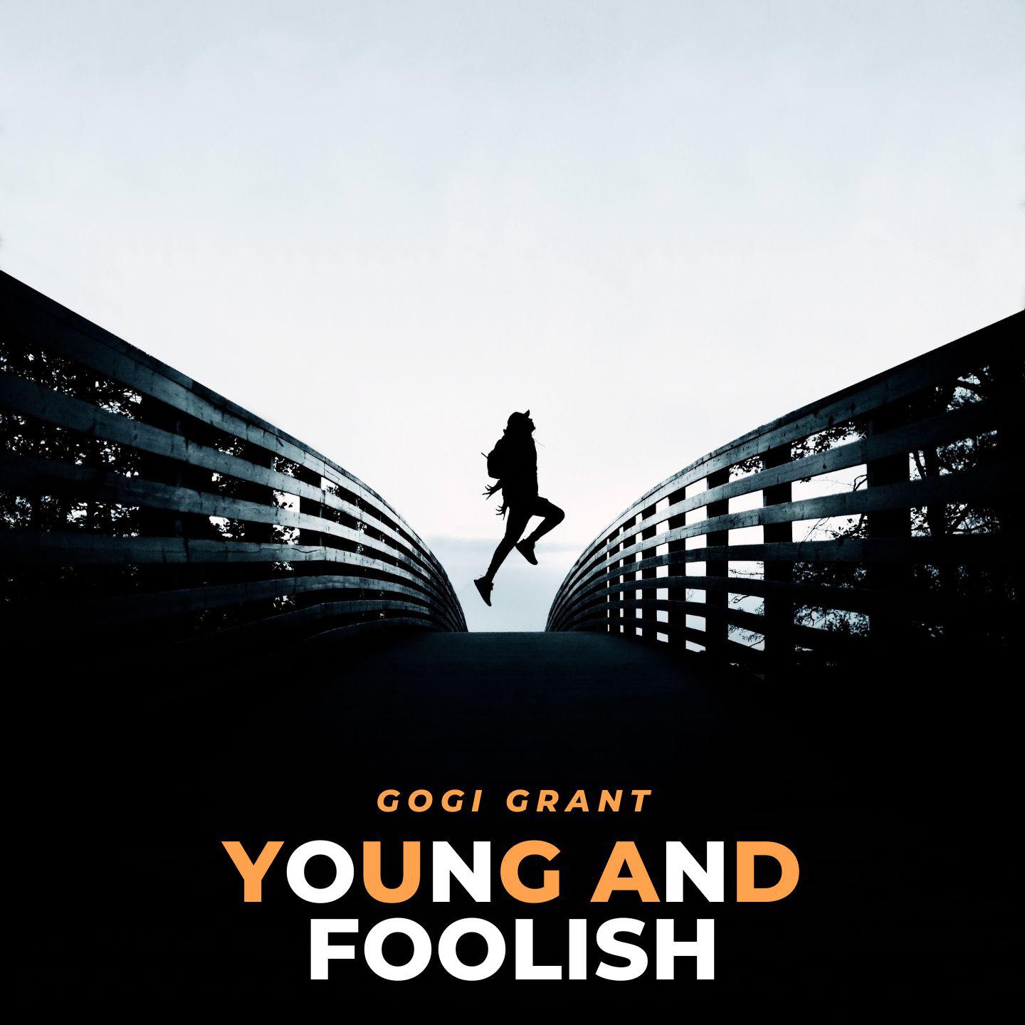 Постер альбома Young and Foolish